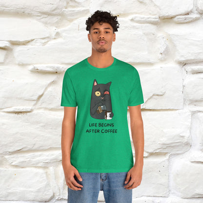 ''Life Begings After Coffe''  Cat T-shirt for Men and Women  100% Cotton*