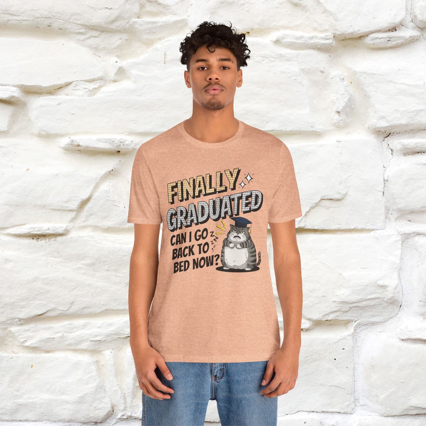 "Finally Graduated, Can I Go Back to Bed Now?" Funny Cat Graduation T-Shirt for Men & Women | 100% Cotton* | Graduation T-Shirts