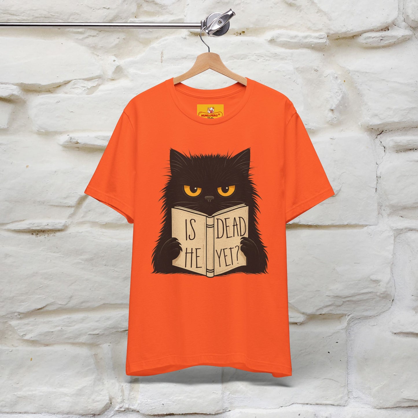 "Is He Dead Yet" |Cat T-Shirt | Nunu&Miao Studio