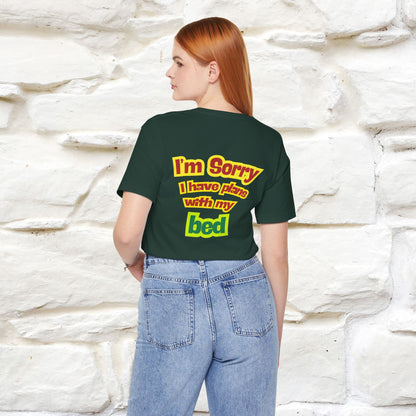 "I Am Sorry I Have Plans With My Bed" |  Cat T-Shirt | Front & Back Design | Nunu&Miao Studio