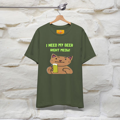 "I Need My Beer Right Meow!" Cat  T-shirt |Nunu&Miao Studio