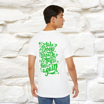 "Take a Deep Breath & Try All Over Again" Cat T-Shirt| Front & Back Design | Nunu&Miao Studio