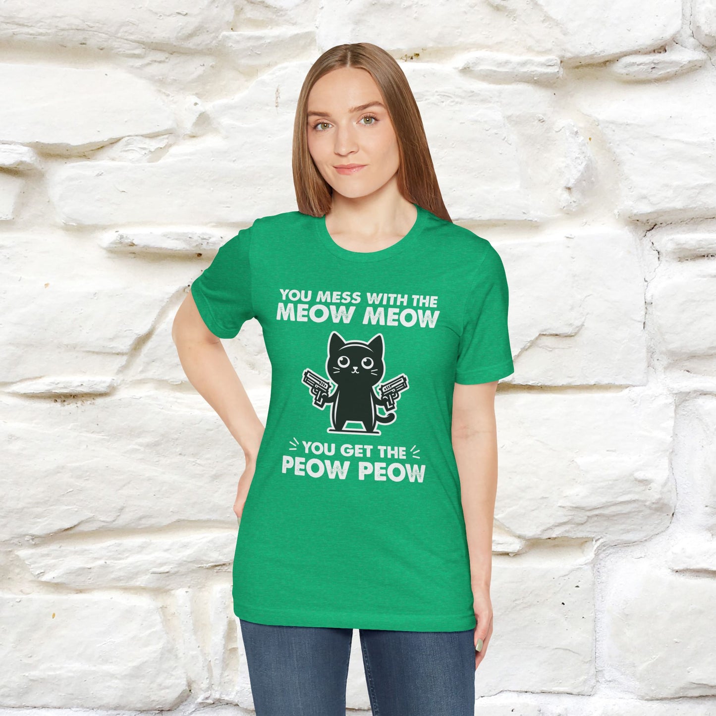 "You Mess With The Meow Meow, You Get The Peow Peow" Cat T-Shirt for Men & Women | 100% Cotton* | Funny Tee 🐾