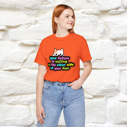 "Your Future Is Waiting ..." T-shirt for Men & Women | 100% Cotton*