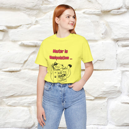 ''Master In Manipulation. How To Train Your Human '' Cat T-Shirt | Nunu&Miao Studio - Nunu&Miao Studio