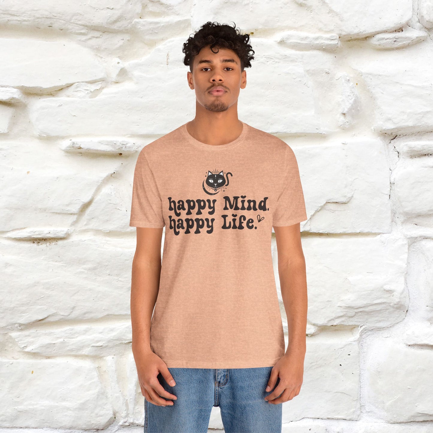 "Happy Mind, Happy Life" T-Shirt for Men & Women | 100% Cotton*