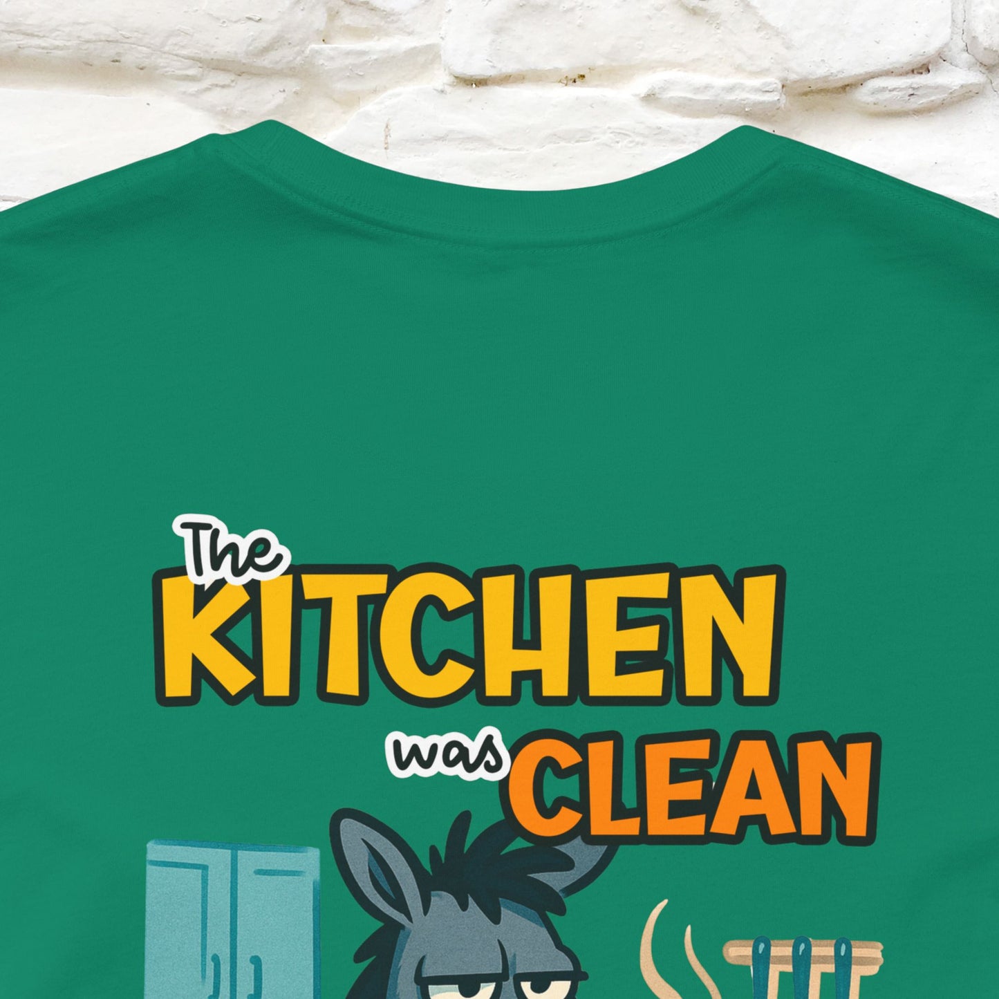 "The Kitchen Was Clean... " |Funny T-Shirt | Nunu&Miao Studio
