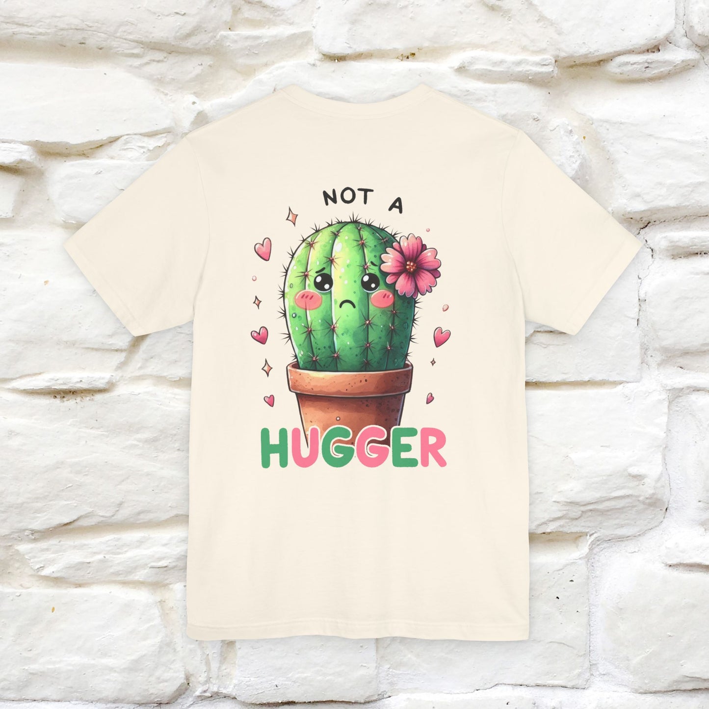 "Not A Hugger" |Funny T-Shirt | Front & Back Design|Nunu&Miao Studio