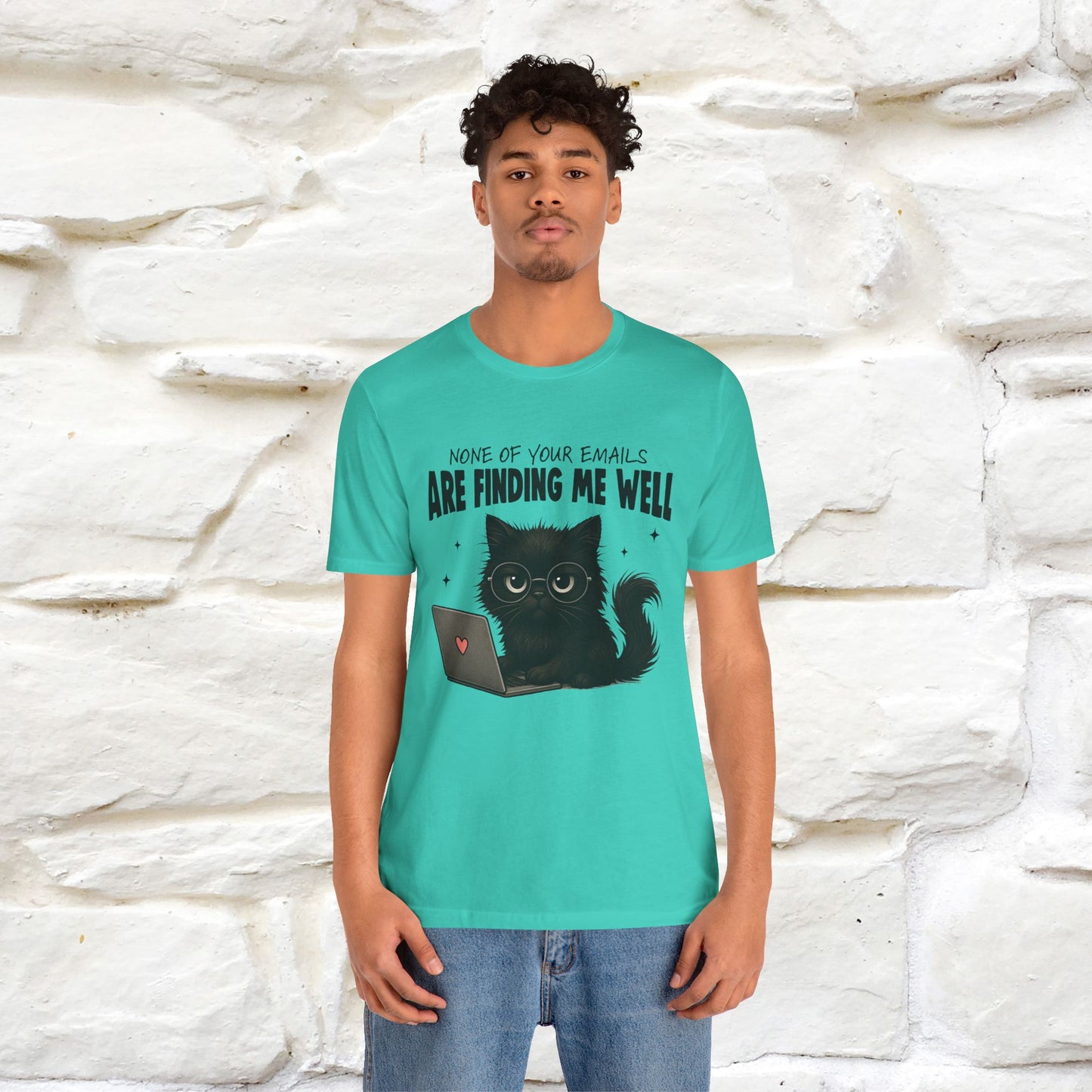 "None of your Emails Are Finding Me Well" Cat T-Shirt | Nunu&Miao Studio