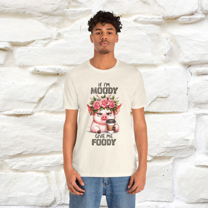 ''If I'm Moody Give Me Foody''| Funny T-Shirt | Nunu&Miao Studio