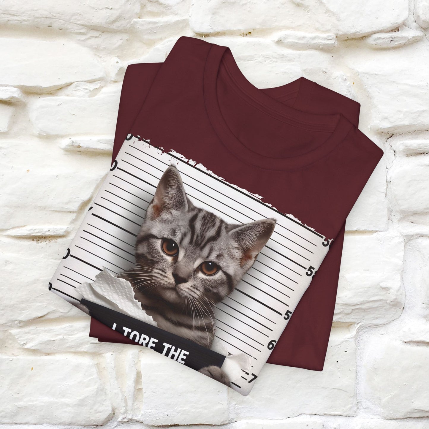 I Tore The Toilet Paper Cat T-Shirt for Men & Women | 100% Cotton*