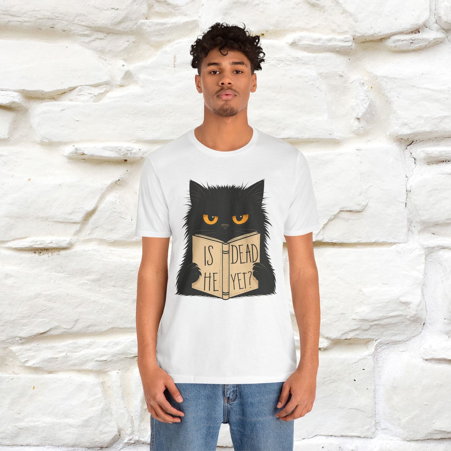 "Is He Dead Yet" |Cat T-Shirt | Nunu&Miao Studio