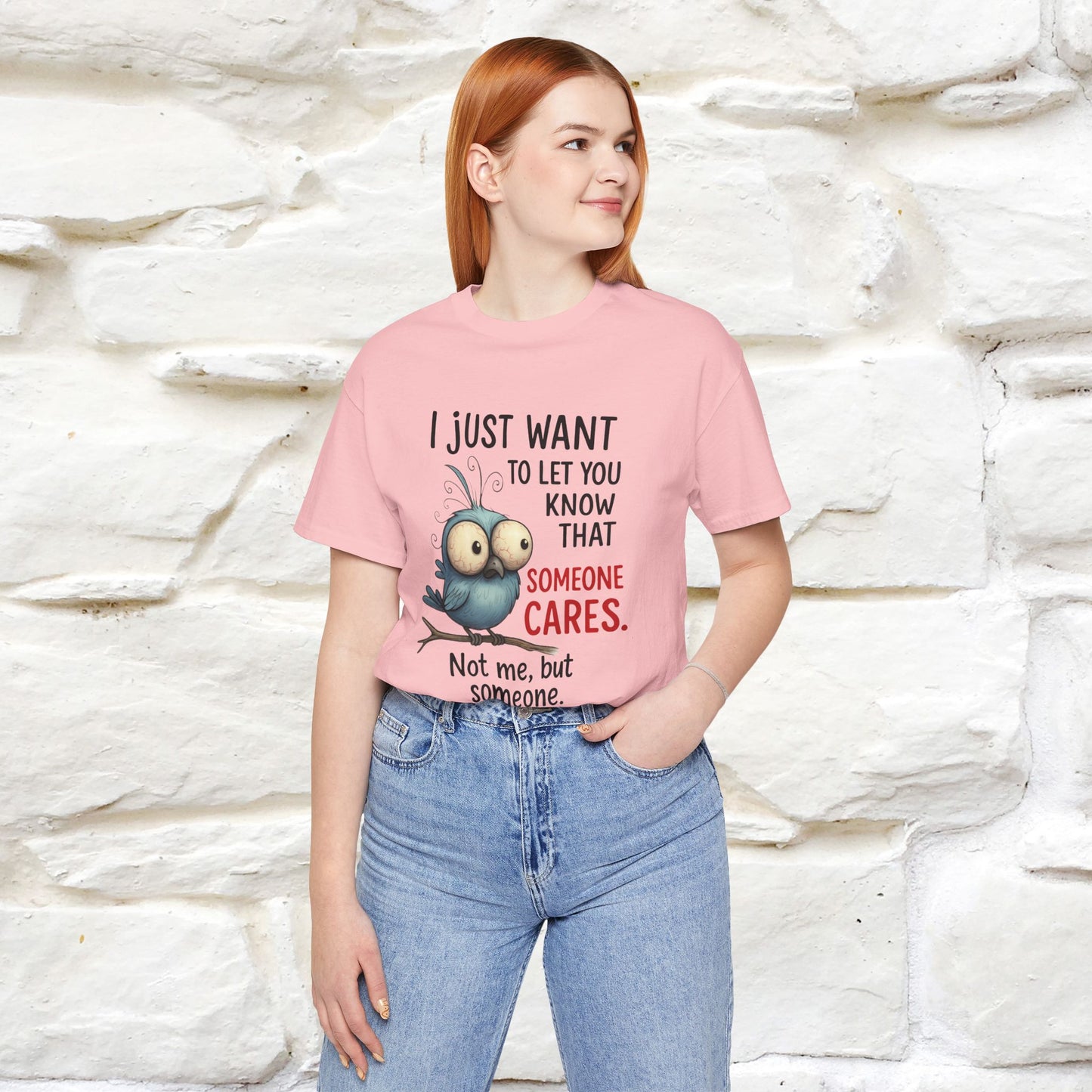 "I Just Want To Let You Know ..." |Funny T-Shirt | Nunu&Miao Studio