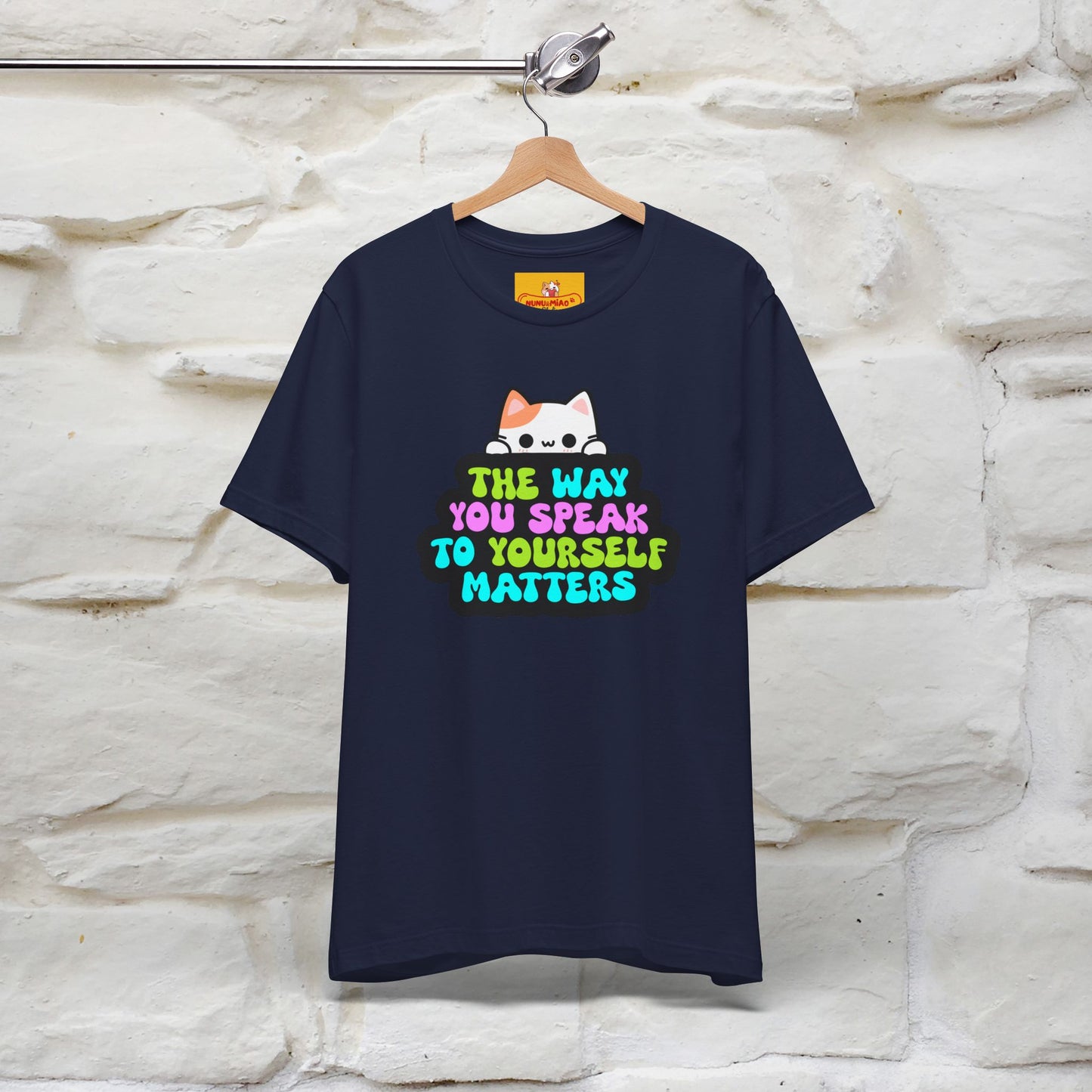 "Il modo in cui parli con te stesso è importante" T-shirt per uomo e donna | 100% cotone*