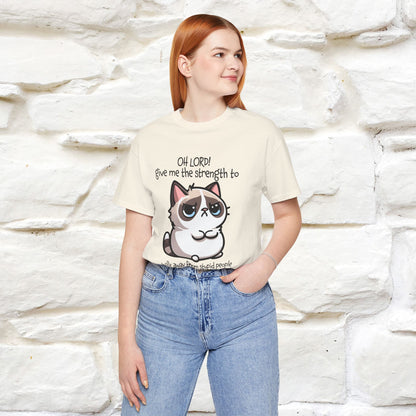''Oh Lord! Give Me Strength to ...'' Cat T-Shirt |  | Nunu&Miao Studio