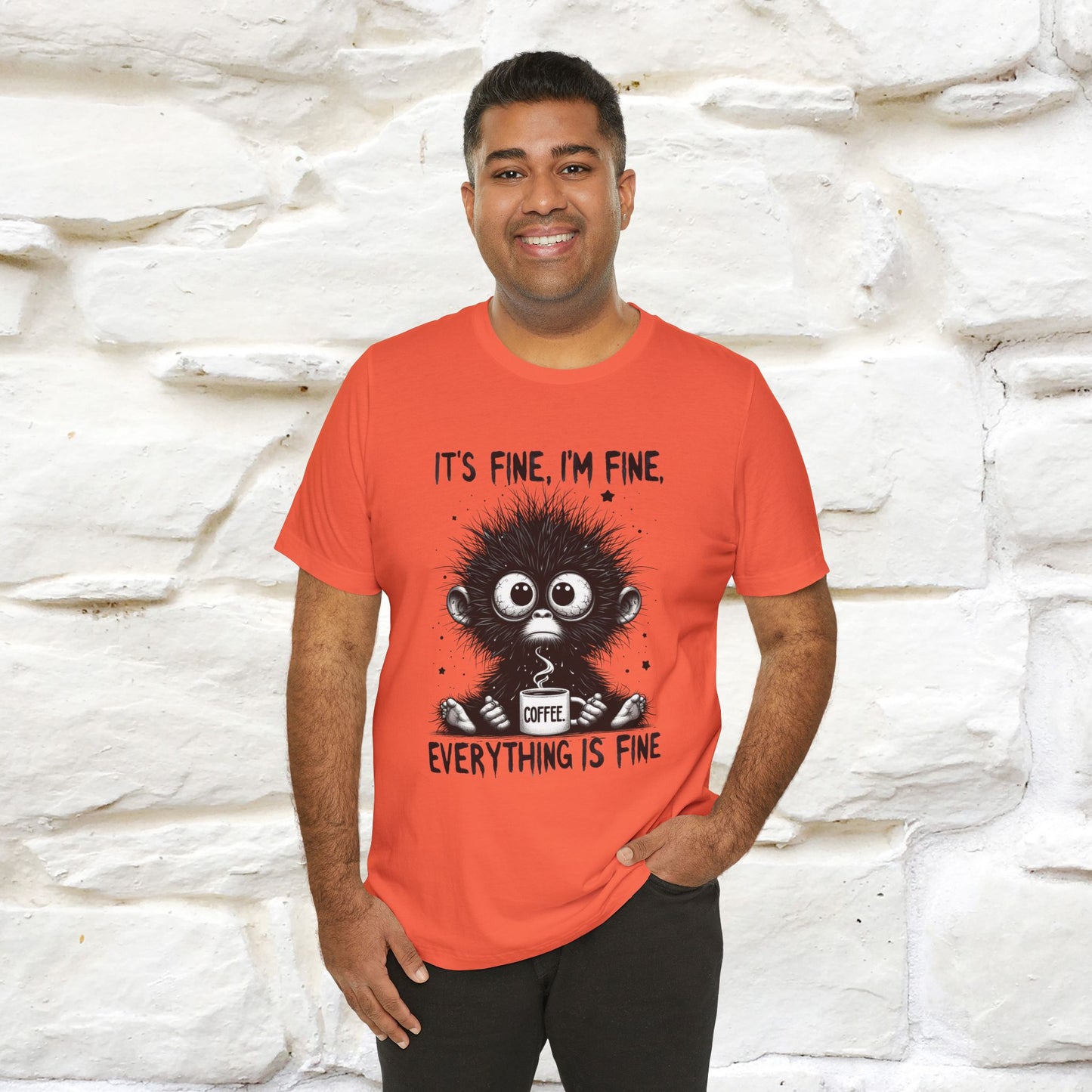 "It's Fine I'm Fine Everything Is Fine" |Monkey T-Shirt | Nunu&Miao Studio