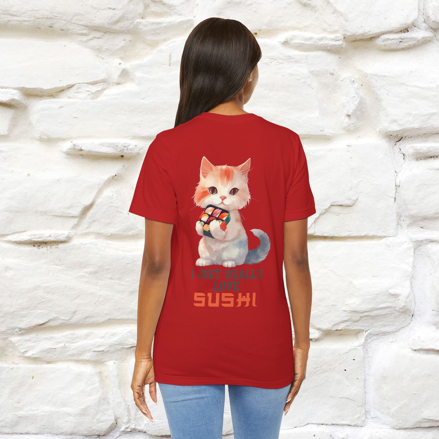 "I Just Really Love Sushi" Cat T-shirt for Men & Women | Front & Back Design | 100% Cotton*