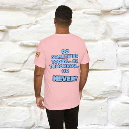 "Do something today… or tomorrow… or never." Cat T-Shirt| Front & Back Design | Nunu&Miao Studio