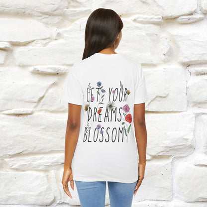 "Let Your Dreams Blossom" Cat T-Shirt for Men & Women | Front & Back Design | 100% Cotton* 🐾