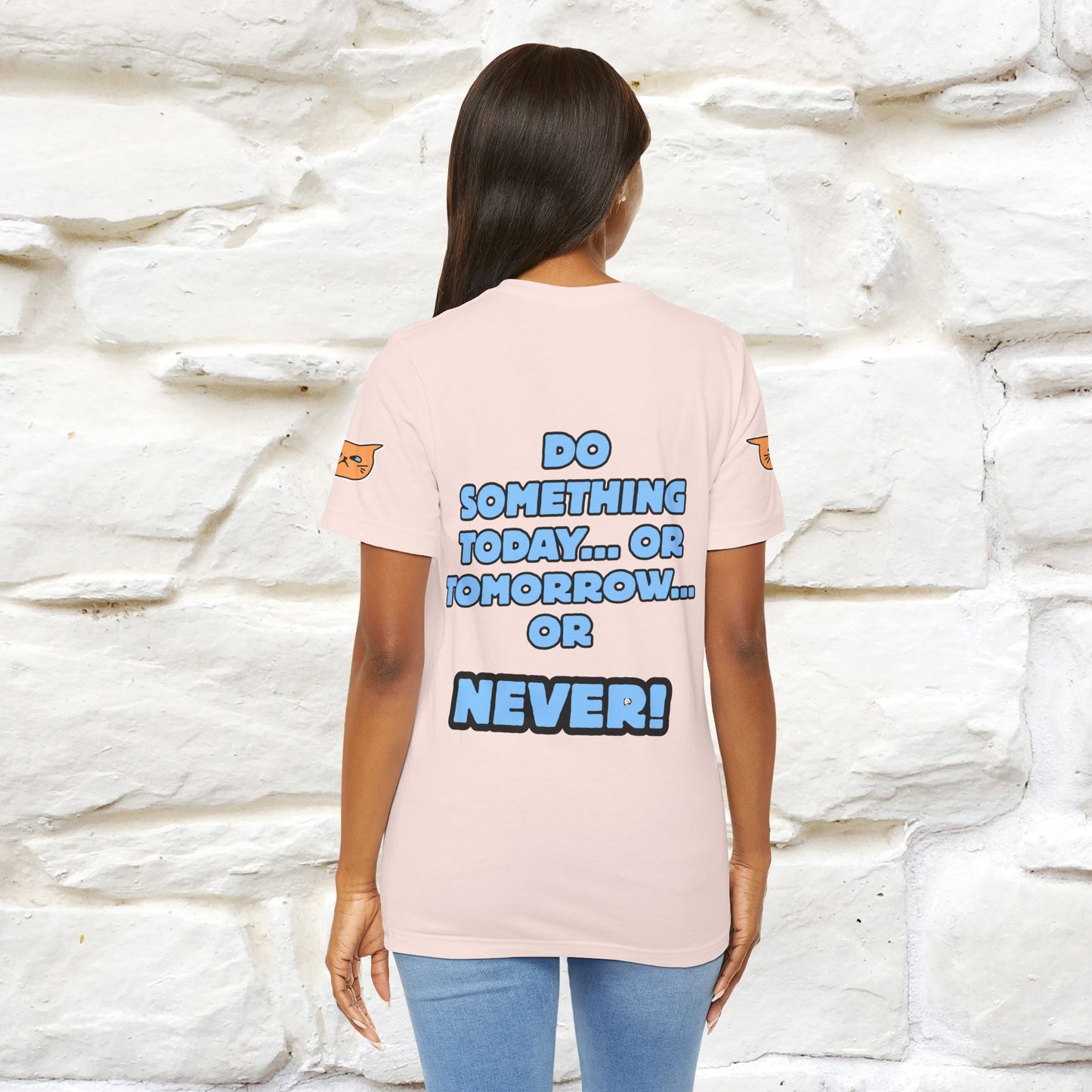 "Do something today… or tomorrow… or never." Cat T-Shirt| Front & Back Design | Nunu&Miao Studio