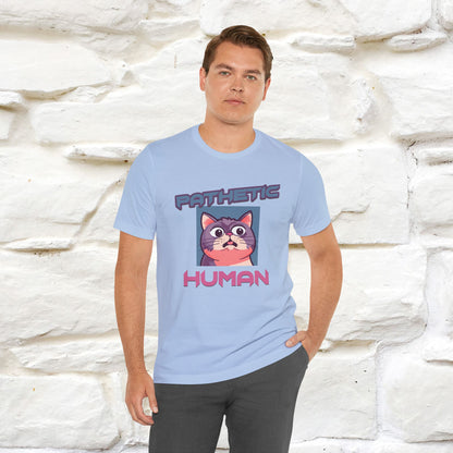 ''Pathetic Human'' | Funny Cat T-Shirt | Nunu&Miao Studio