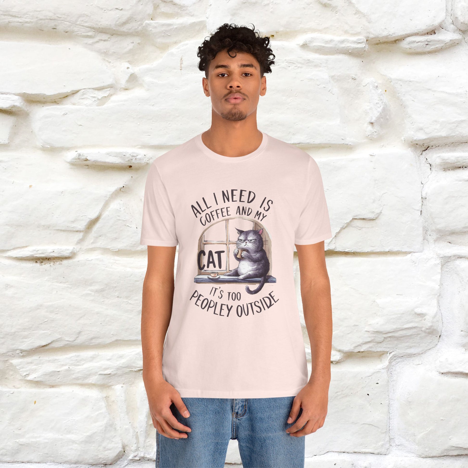 ''All I Need Is Coffee and My Cat, It's Too Peopley Outside''| Cat T-Shirt | Nunu&Miao Studio - Nunu&Miao Studio