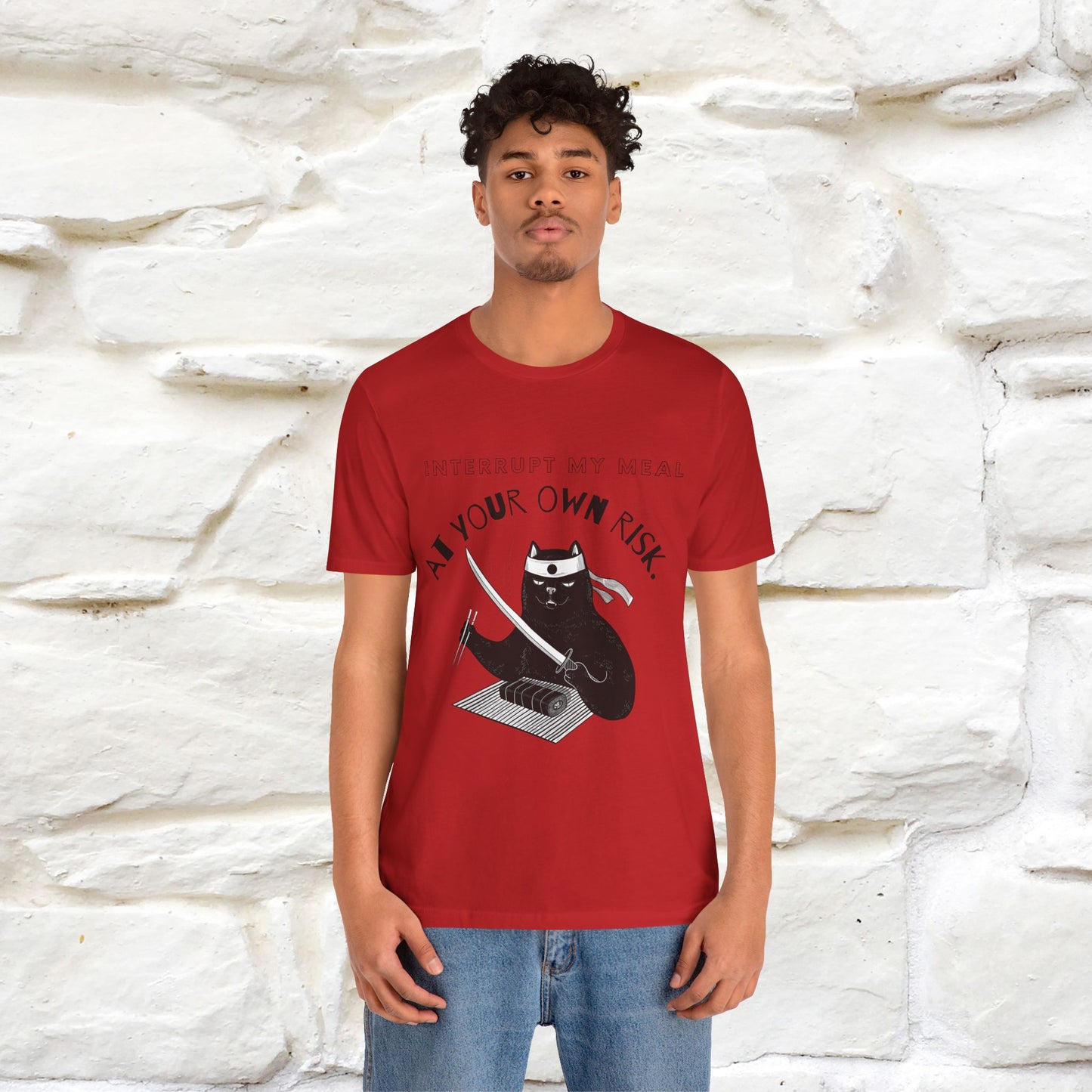 "Interrupt My Meal At Your Own Risk" Cat T-shirt for Men & Women | 100% Cotton*