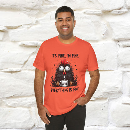 "Everything Is Fine" |Funny T-Shirt | Nunu&Miao Studio