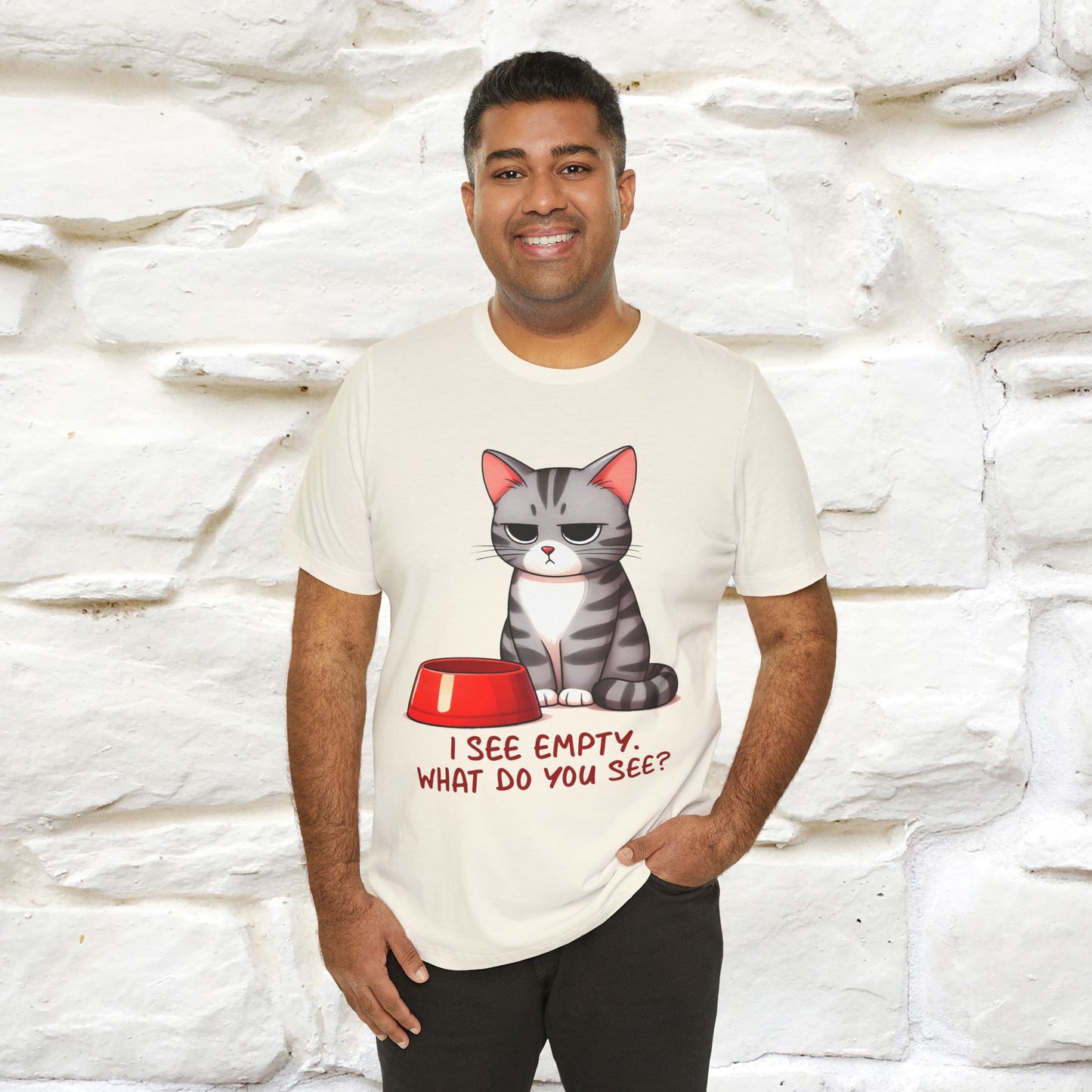 "I See Empty. What Do You See"  | Cat T-Shirt | Nunu&Miao Studio