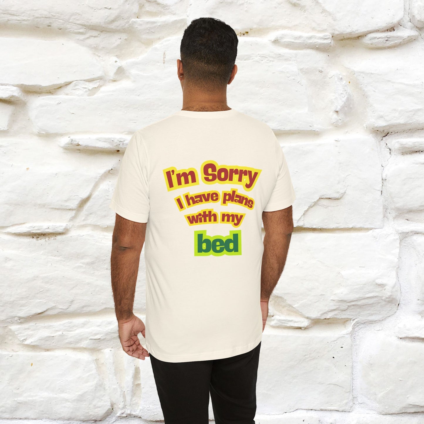 "I Am Sorry I Have Plans With My Bed" |  Cat T-Shirt | Front & Back Design | Nunu&Miao Studio