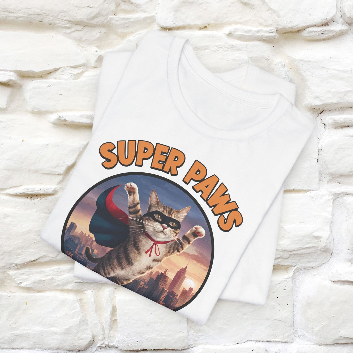 "Super Paws Saving The Day" Cat T-Shirt for Men & Women | 100% Cotton*