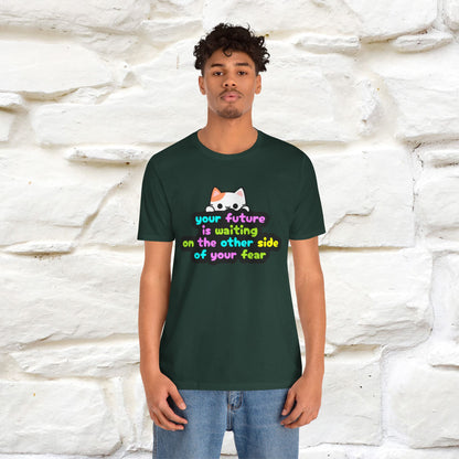 "Your Future Is Waiting ..." T-shirt for Men & Women | 100% Cotton*