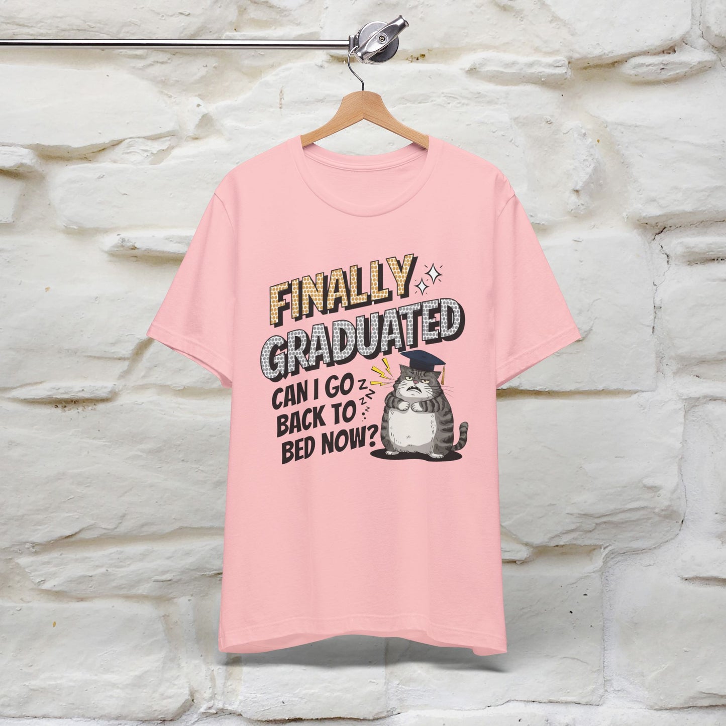 "Finally Graduated, Can I Go Back to Bed Now?" Funny Cat Graduation T-Shirt for Men & Women | 100% Cotton* | Graduation T-Shirts