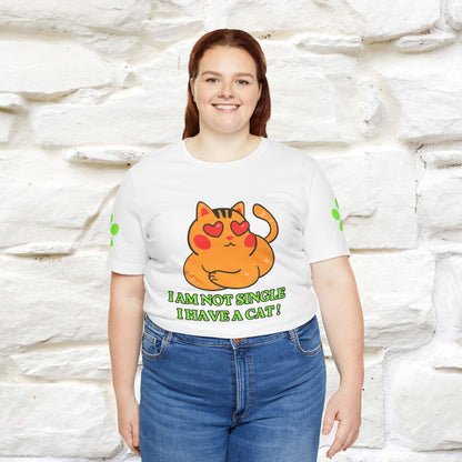 ''I’m Not Single, I Have a Cat'' |Cat Shirt | Nunu&Miao Studio - Nunu&Miao Studio
