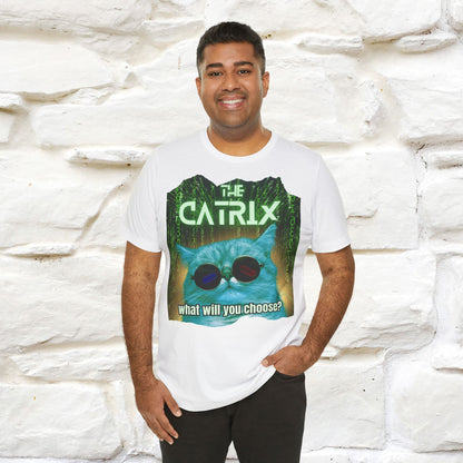 The Catrix: What Will You Choose? Cat T-Shirt for Men & Women | 100% Cotton* Matrix-Inspired Tee