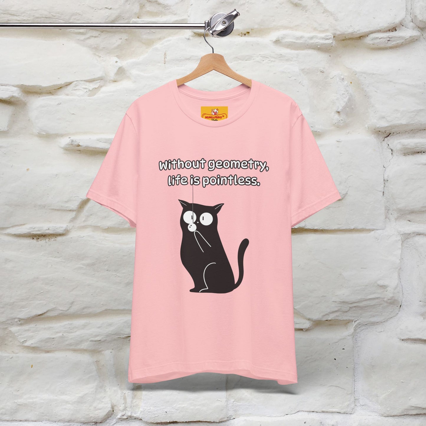 ''Without geometry, life is pointless.''| Funny T-Shirt | Nunu&Miao Studio