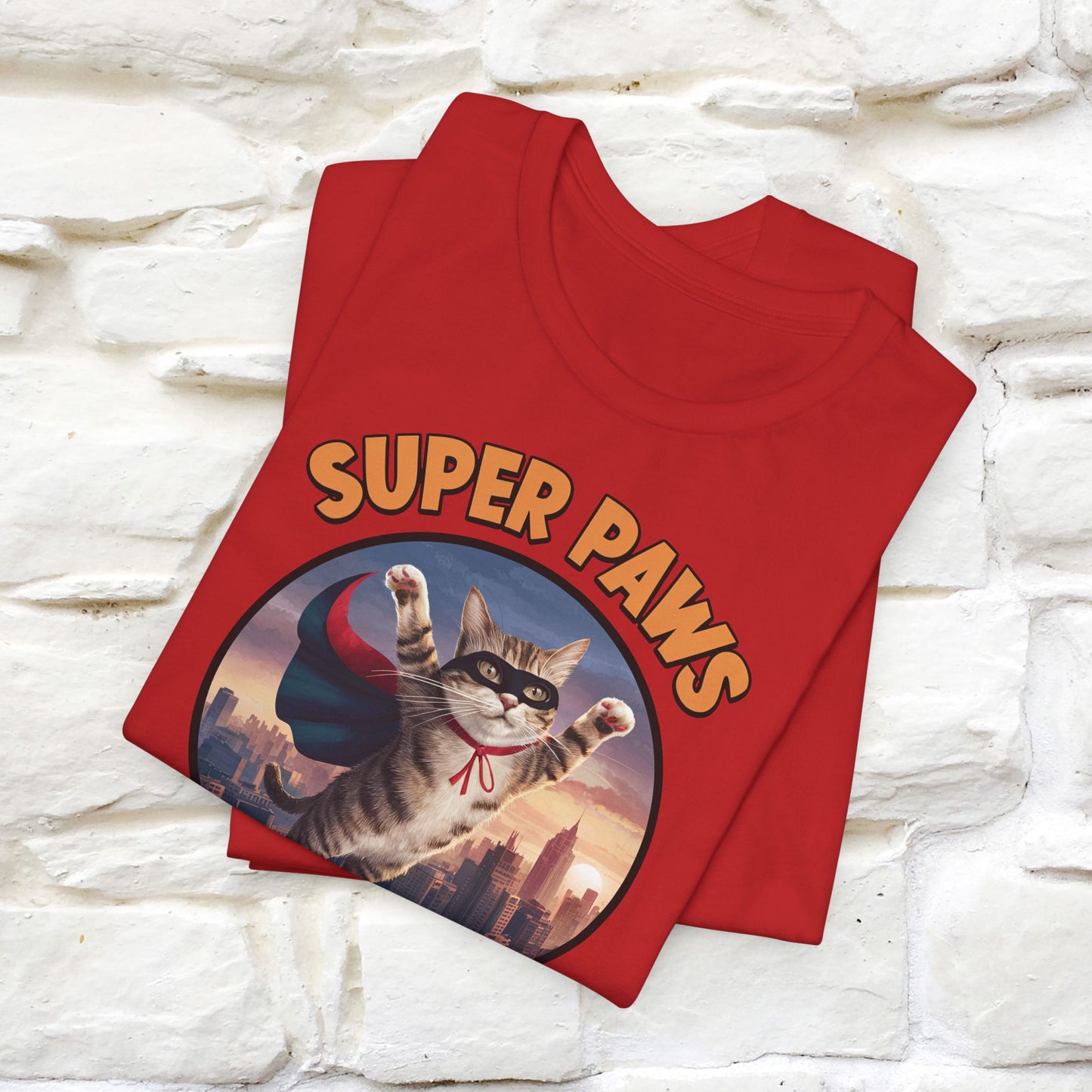 "Super Paws Saving The Day" Cat T-Shirt for Men & Women | 100% Cotton*