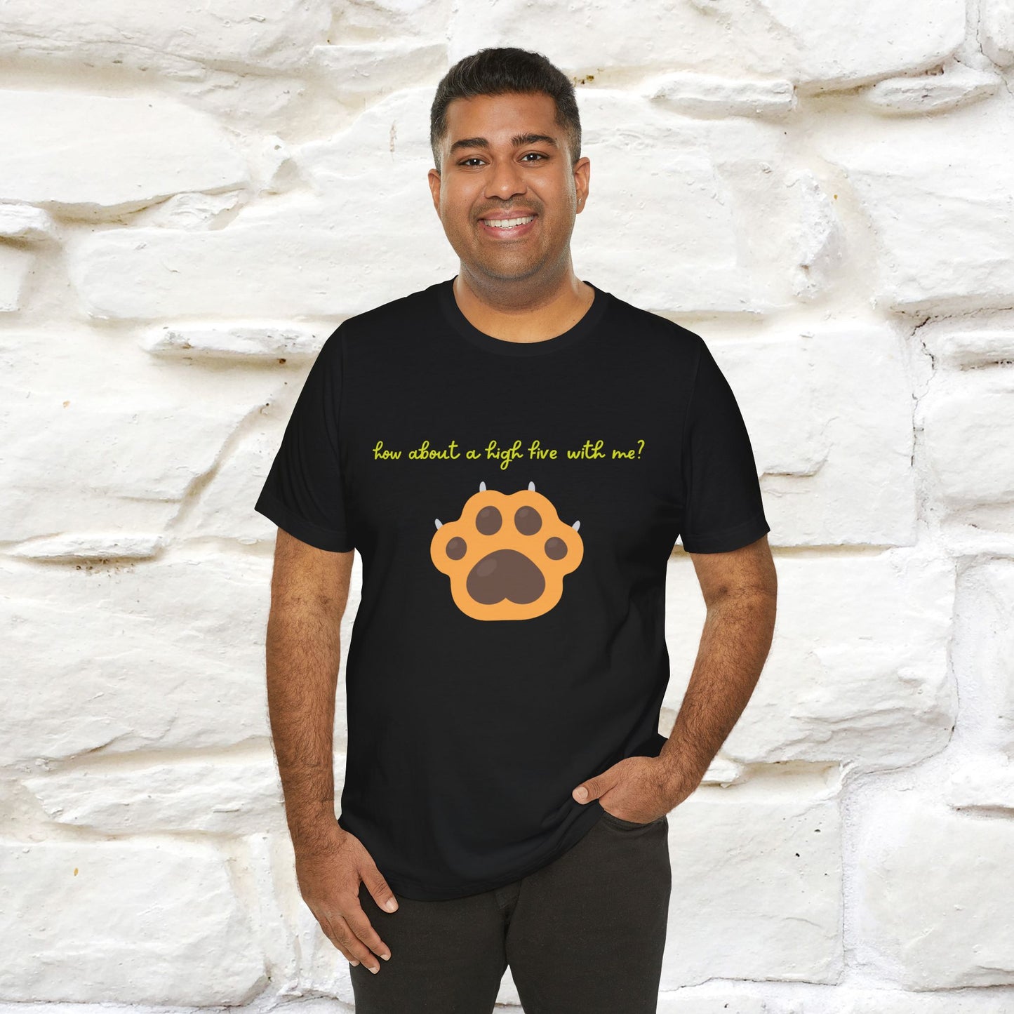 "How About A High Five With Me?" Cat T-shirt for Men & Women | 100% Cotton*