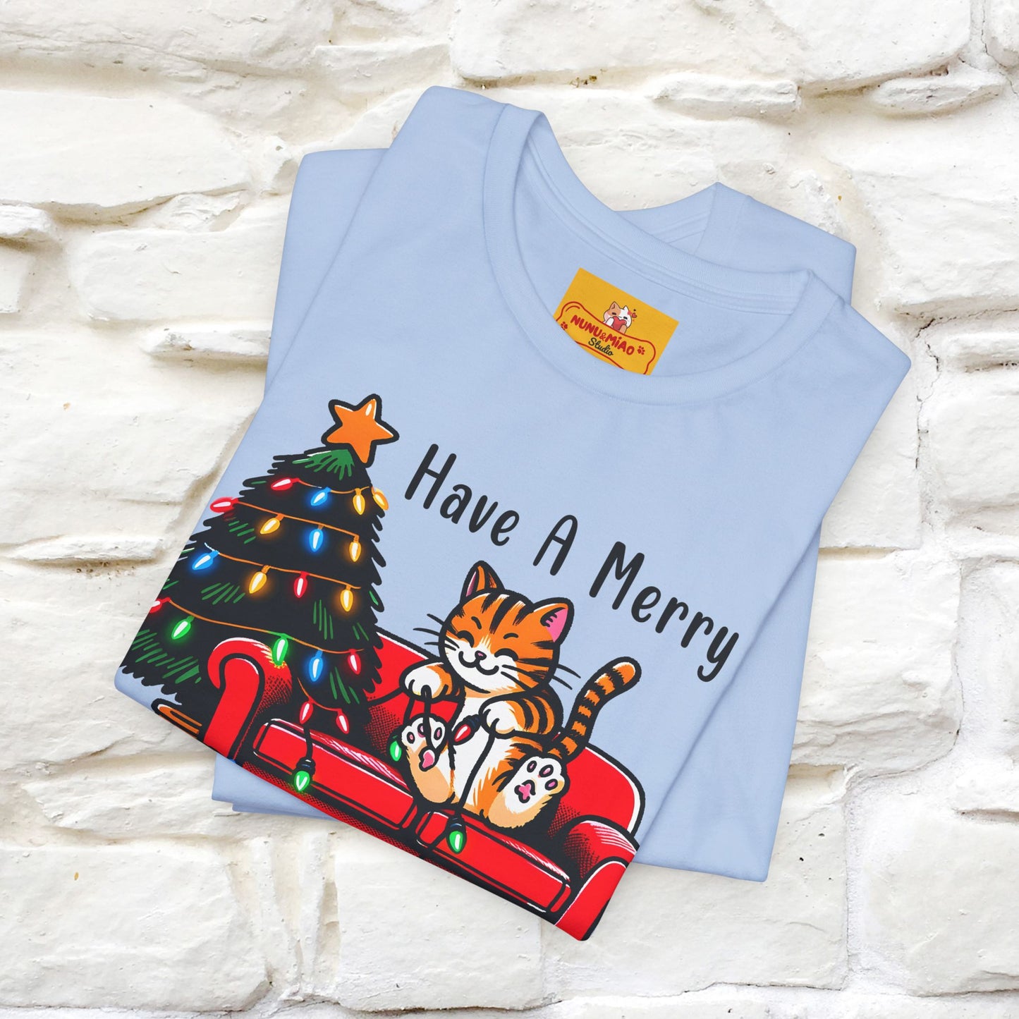 "Have A Merry..." |Funny Cat  T-Shirt | Nunu&Miao Studio