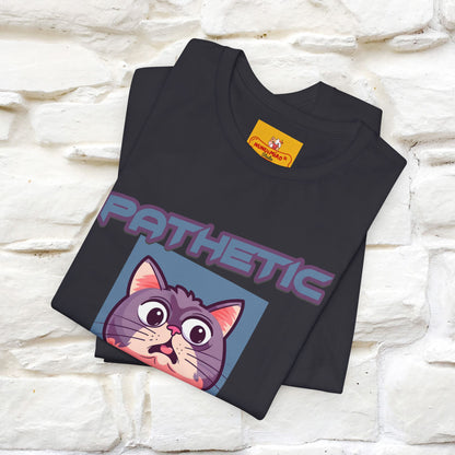 ''Pathetic Human'' | Funny Cat T-Shirt | Nunu&Miao Studio