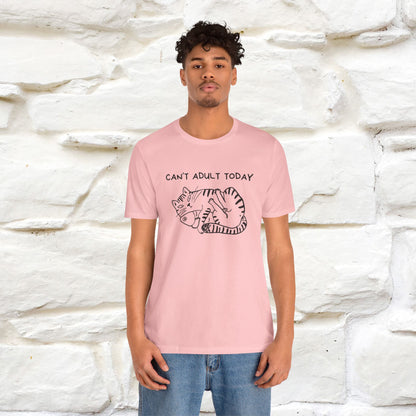 "Can't Adult Today" |Cat T-Shirt | Nunu&Miao Studio