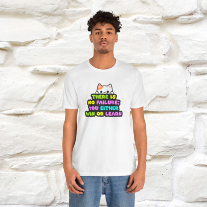 "There Is No Failure: You Either Win Or Learn" T-Shirt  | Nunu&Miao Studio - Nunu&Miao Studio
