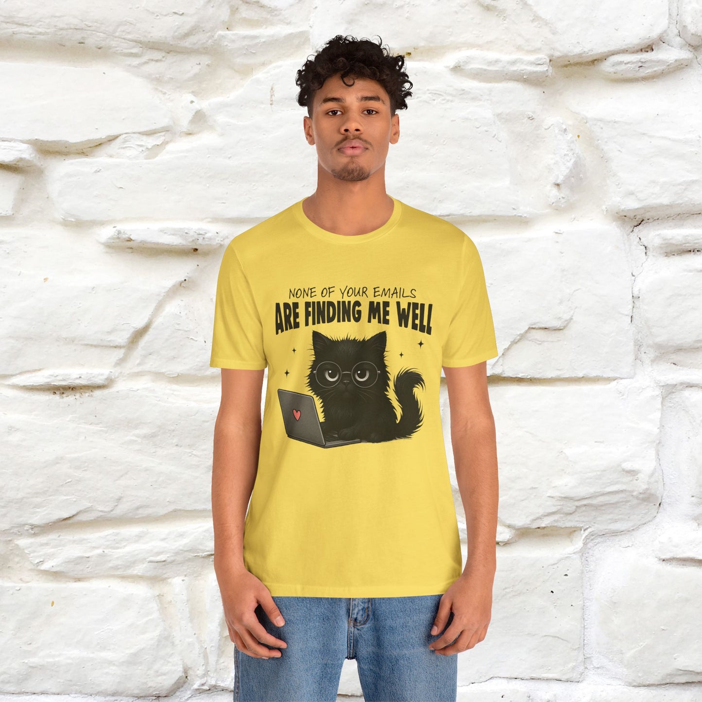 "None of your Emails Are Finding Me Well" Cat T-Shirt | Nunu&Miao Studio