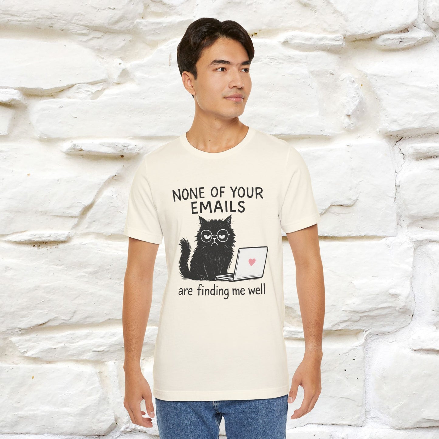 "None Of Your Emails Are Finding Me Well'' |Cat T-Shirt | Nunu&Miao Studio