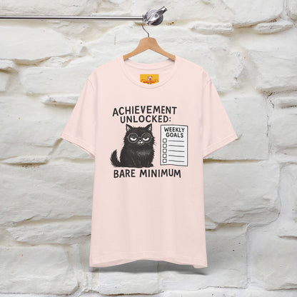 "Achievement Unlocked Bare Minimum." |Cat T-Shirt | Nunu&Miao Studio