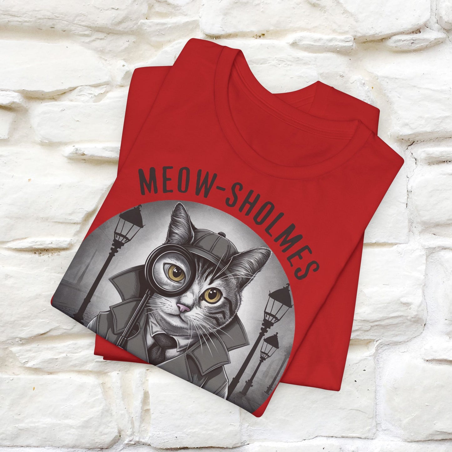 Meow-Sholmes: The Case of the Missing Kibble T-Shirt | Detective Cat Tee for Men & Women | 100% Cotton*