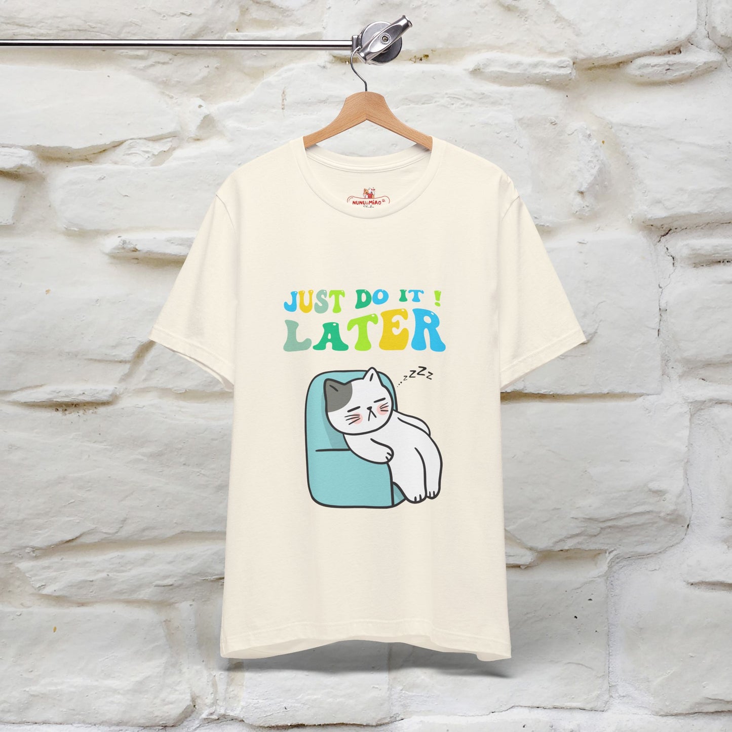 Just Do It Later Cat T-Shirt for Men & Women | 100% Cotton* Funny & Relaxed Tee