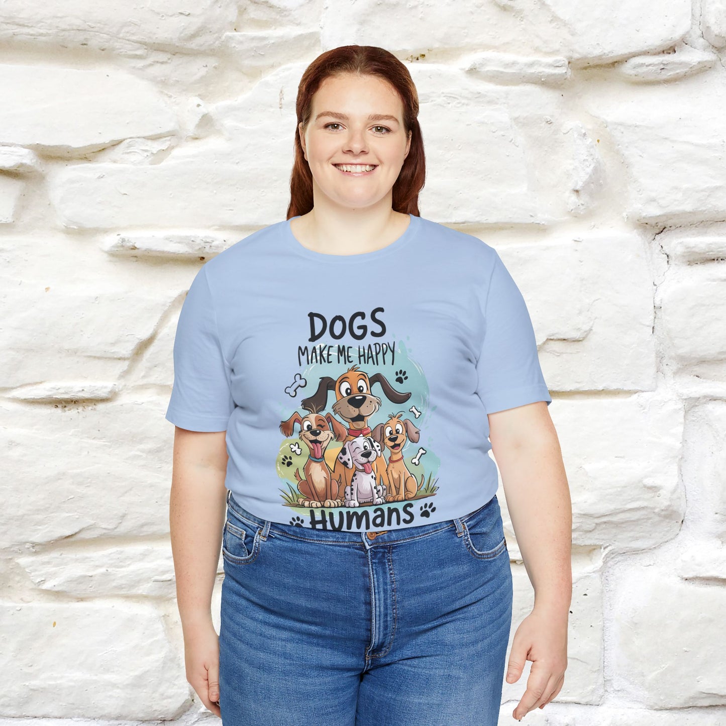 " Dogs Make Me Happy ..."  T-shirt |Nunu&Miao Studio
