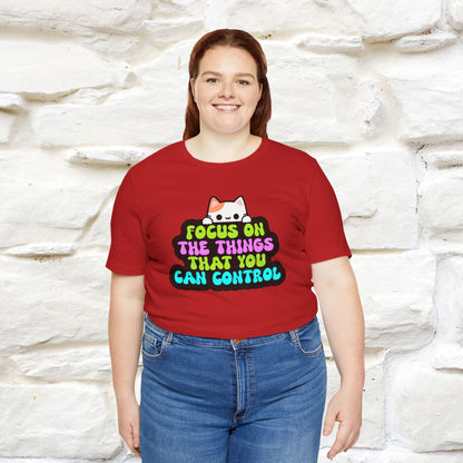 "Focus On The Things ....." T-shirt | Nunu&Miao Studio - Nunu&Miao Studio