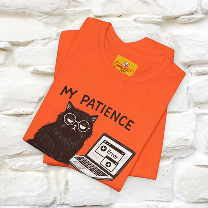 "My Patience Has Left The Chat" |Cat T-Shirt | Nunu&Miao Studio